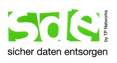 sde sicher daten entsorgen by TP Networks