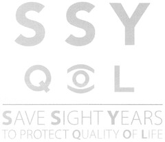 SSY Q O L SAVE SIGHT YEARS TO PROTECT QUALITY OF LIFE