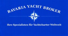 BAVARIA YACHT BROKER Ihre Spezialisten für Yachtcharter Weltweit