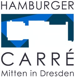 HAMBURGER CARRÉ Mitten in Dresden
