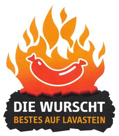 DIE WURSCHT BESTES AUF LAVASTEIN