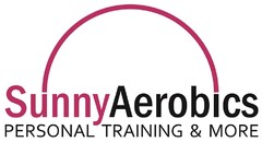 SunnyAerobics PERSONAL TRAINING & MORE