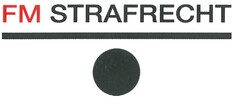 FM STRAFRECHT