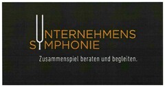 UNTERNEHMENS SYMPHONIE Zusammenspiel beraten und begleiten.