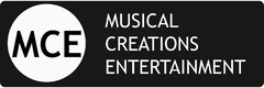 MCE MUSICAL CREATIONS ENTERTAINMENT