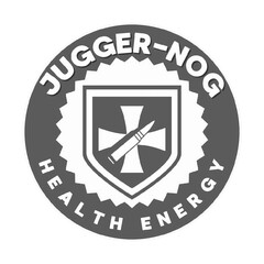 JUGGER-NOG HEALTH ENERGY