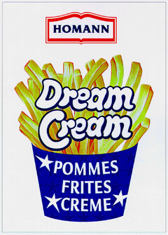 Dream Cream POMMES FRITES CREME