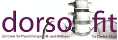 dorso fit Zentrum für Physiotherapie, Fit- und Wellness by Daniela Mahl