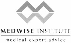 MEDWISE INSTITUTE medical expert advice