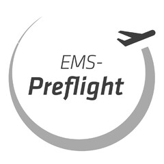 EMS-Preflight