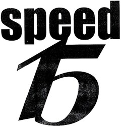 speed 15