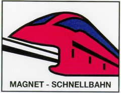 MAGNET - SCHNELLBAHN