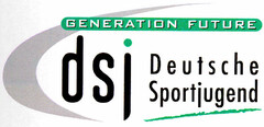 GENERATION FUTURE dsj Deutsche Sportjugend