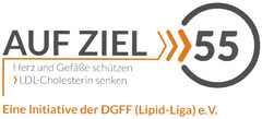 AUFZIEL 55 Herz und Gefäße schützen >LDL-Cholesterin senken eine Initiative der DGFF (Lipid-Liga) e.V.