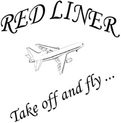 RED LINER  Take off and fly