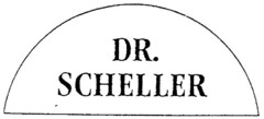 DR. SCHELLER