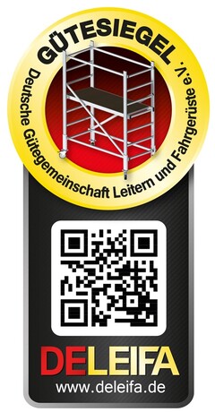 DELEIFA GÜTESIEGEL Deutsche Gütergemeinschaft Leitern und Fahrgerüste e.V.