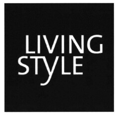 LIVING STYLE