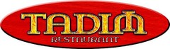 TADIM RESTAURANT