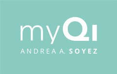 myQi ANDREA A. SOYEZ