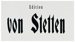 Edition von Stetten