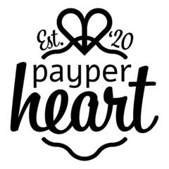 Est. 20 payper heart