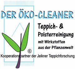 DER ÖKO-CLEANER Teppich- & Polsterreinigung mit Wirkstoffen aus der Pflanzenwelt