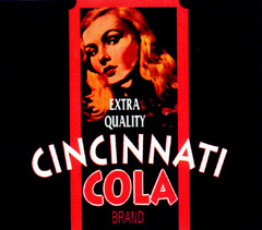 EXTRA QUALITY CINCINNATI COLA BRAND