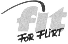 fit FoR FLiRT