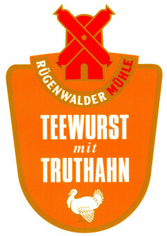 TEEWURST mit TRUTHAHN RÜGENWALDER MÜHLE