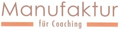 Manufaktur für Coaching