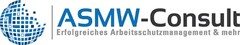 ASMW-Consult Erfolgreiches Arbeitsschutzmanagement & mehr