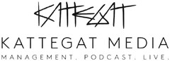 KATTEGAT MEDIA MANAGEMENT. PODCAST. LIVE.