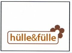 hülle&fülle