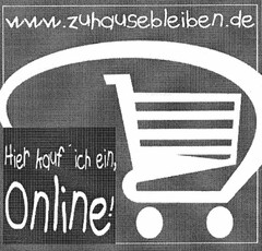 www.zuhausebleiben.de Hier kauf' ich ein, online!