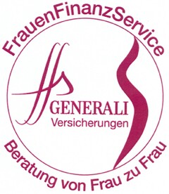 FrauenFinanzService GENERALI Versicherungen Beratung von Frau zu Frau