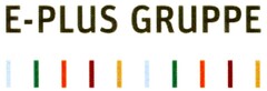 E-PLUS GRUPPE