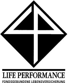 LIFE PERFORMANCE