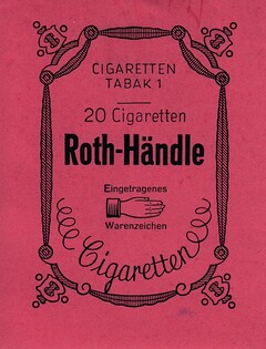 CIGARETTEN TABAK 1  20 Cigaretten Roth-Händle Eingetragenes Warenzeichen