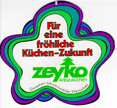 Für eine fröhliche Küchen-Zukunft zeyko Anbauküchen