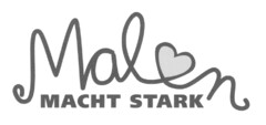 MALEN MACHT STARK