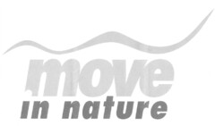 move in nature