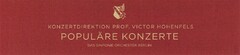 KONZERTDIREKTION PROF. VICTOR HOHENFELS POPULÄRE KONZERTE DAS SINFONIE ORCHESTER BERLIN