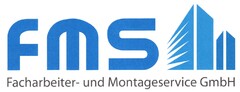 fms Facharbeiter- und Montageservice GmbH