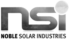 nsi NOBLE SOLAR INDUSTRIES