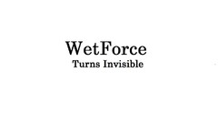 WetForce Turns Invisible