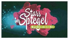 Stars im Spiegel Sag mir, wie ich bin