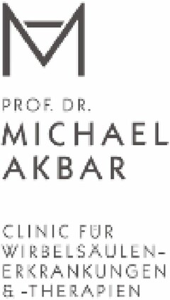 PROF. DR. MICHAEL AKBAR CLINIC FÜR WIRBELSÄULEN-ERKRANKUNGEN & -THERAPIEN
