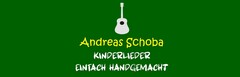 Andreas Schoba KINDERLIEDER EINFACH HANDGEMACHT