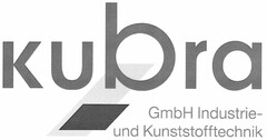 kubra GmbH Industrie- und Kunststofftechnik
